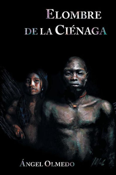 Elombre De La Ciénaga (Spanish Edition)