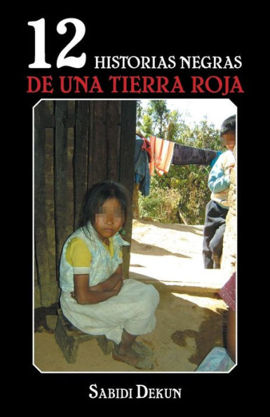 12 Historias Negras De Una Tierra Roja (Spanish Edition)