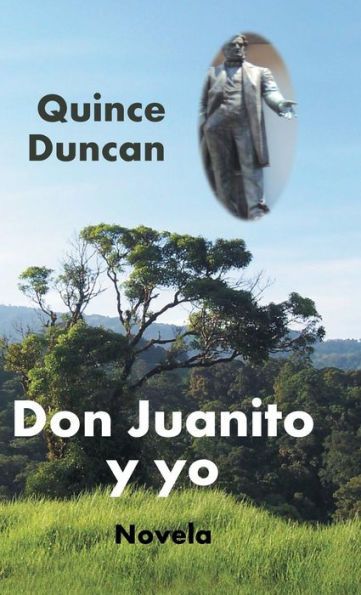Don Juanito Y Yo (Spanish Edition)