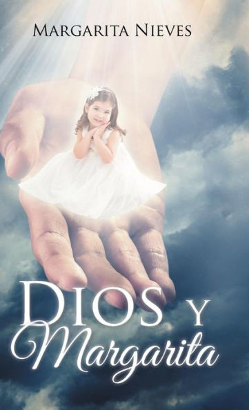 Dios Y Margarita (Spanish Edition)