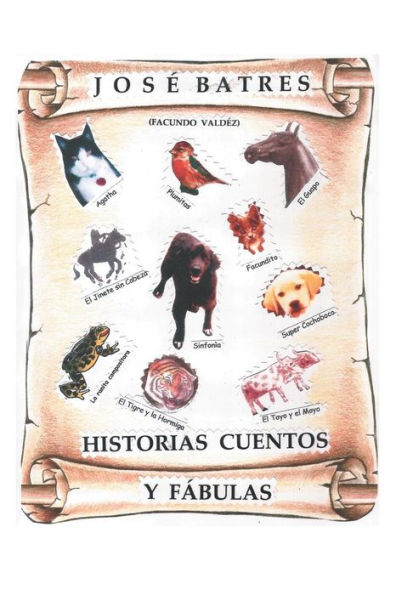 Historias, F?Ulas Y Cuentos (Spanish Edition)
