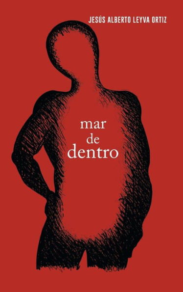 Mar De Dentro (Spanish Edition)