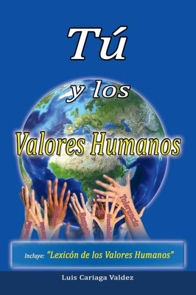 T?Y Los Valores Humanos (Spanish Edition)