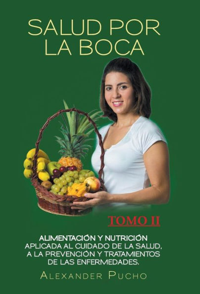 Salud Por La Boca: Tomo Ii (Spanish Edition)