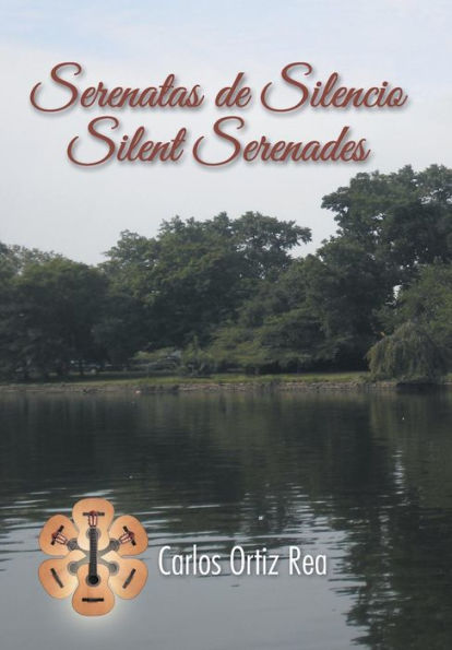 Serenatas De Silencio/ Silent Serenades (Spanish Edition)