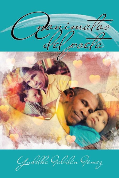 Anonimatos Del Poeta (Spanish Edition)