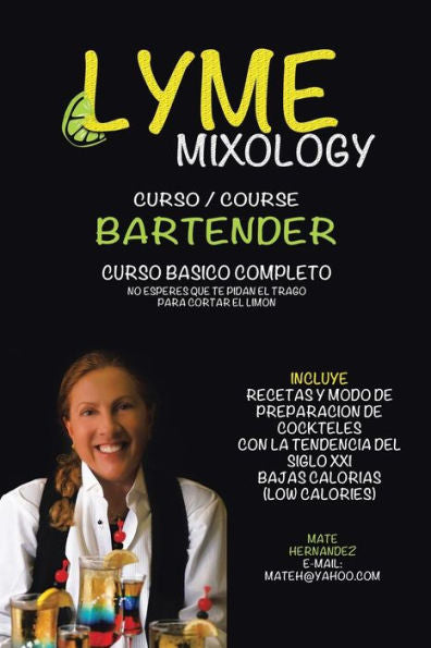 Lyme Mixology: Curso Basico Completo Bartender (Spanish Edition)