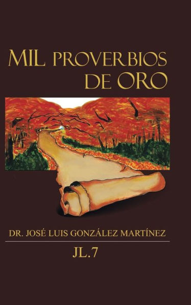 Mil Proverbios De Oro (Spanish Edition)