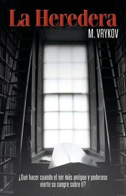 La Heredera (Spanish Edition)