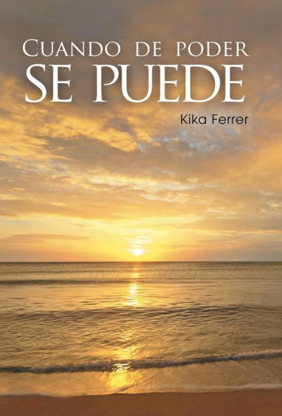 Cuando De Poder Se Puede (Spanish Edition)
