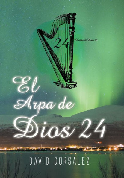 El Arpa De Dios 24 (Spanish Edition)