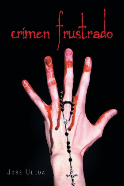 Crimen Frustrado (Spanish Edition)