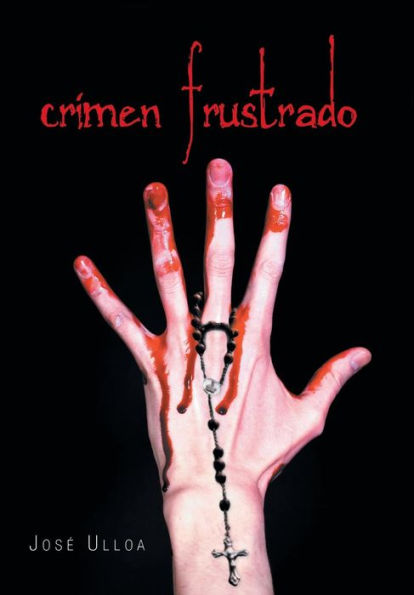 Crimen Frustrado (Spanish Edition)