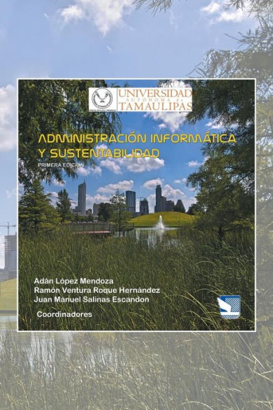 Administración Inform?Ica Y Sustentabilidad (Spanish Edition)