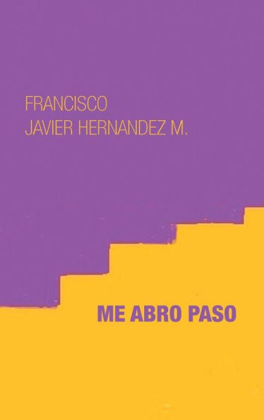 Me Abro Paso (Spanish Edition)