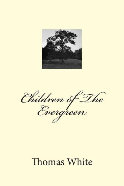 Children Of The Evergreen