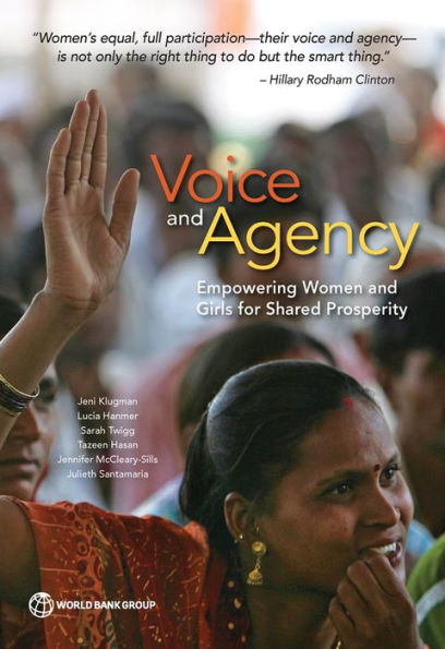 Voice And Agency: Empowering Women And Girls For Shared Prosperity