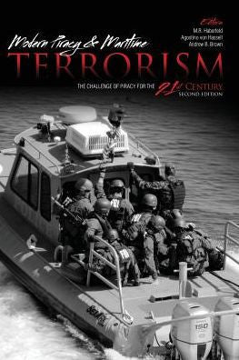 Modern Piracy And Maritime Terrorism: The Challenge Of Piracy For The 21St Century