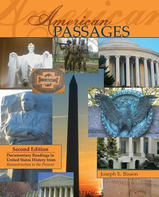 American Passages: Documentary Readings In United States History From Reconstruction To The Present
