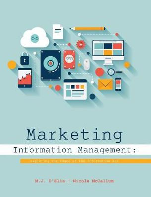 Marketing Information Management: Exploring The Edges Of The Information Age