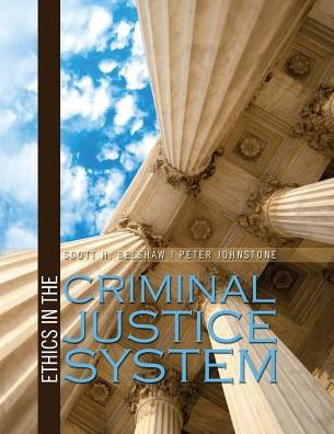 Ethics In The Criminal Justice System