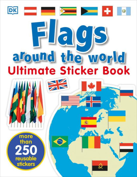 Ultimate Sticker Book: Flags Around The World