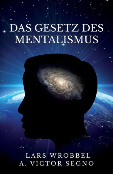 Das Gesetz Des Mentalismus (German Edition)