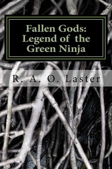 Fallen Gods: Legend Of The Green Ninja