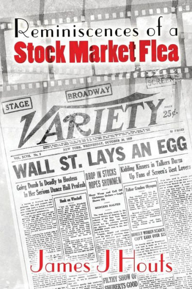 Reminiscences Of A Stock Market Flea: A Movie Lover's Guide To Saving, Trading And Retirement