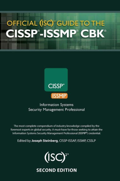 Official (Isc)2?Guide To The Cissp?Issmp?Cbk?((Isc)2 Press)