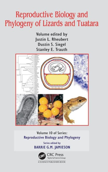 Reproductive Biology And Phylogeny Of Lizards And Tuatara