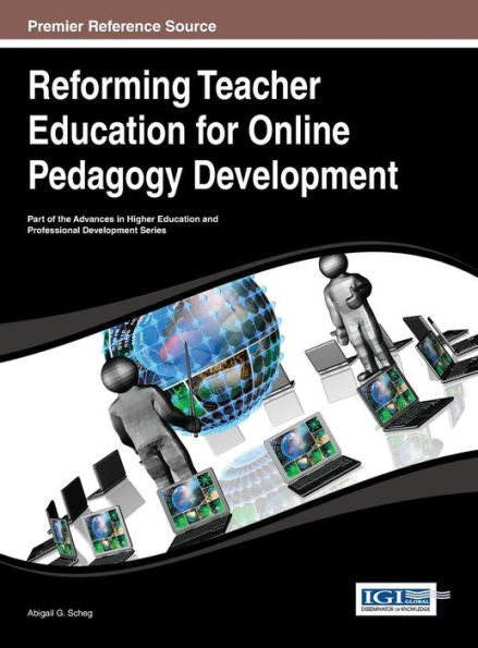 Reforming Teacher Education For Online Pedagogy Development