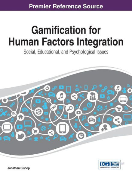 Gamification For Human Factors Integration: Social, Education, And Psychological Issues