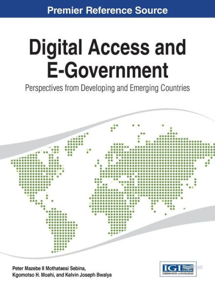 Digital Access And E-Government: Perspectives From Developing And Emerging Countries