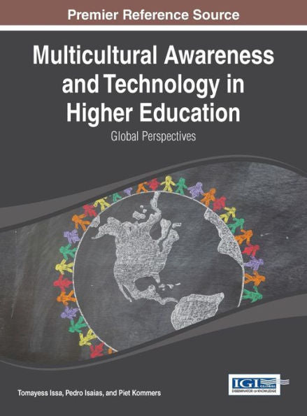 Multicultural Awareness And Technology In Higher Education: Global Perspectives