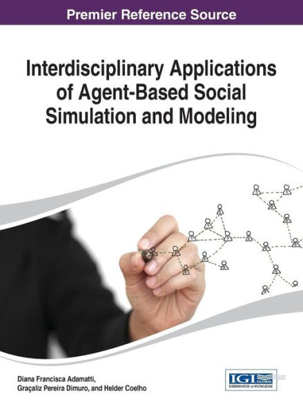 Interdisciplinary Applications Of Agent-Based Social Simulation And Modeling