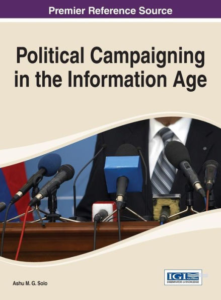 Political Campaigning In The Information Age