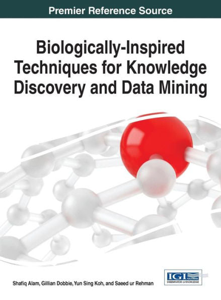 Biologically-Inspired Techniques For Knowledge Discovery And Data Mining