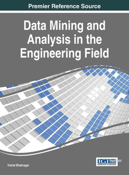Data Mining And Analysis In The Engineering Field