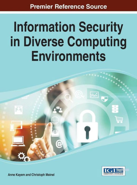 Information Security In Diverse Computing Environments