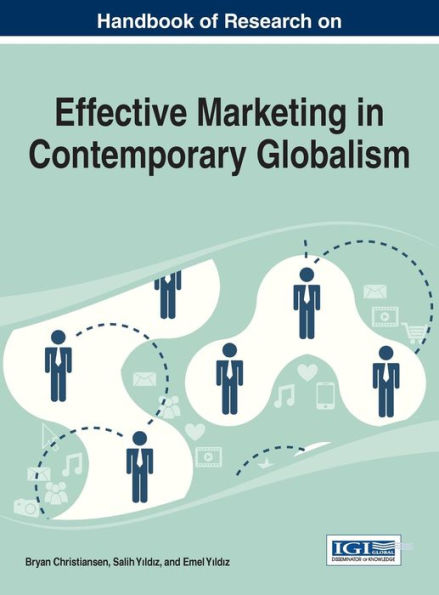 Handbook Of Research On Effective Marketing In Contemporary Globalism