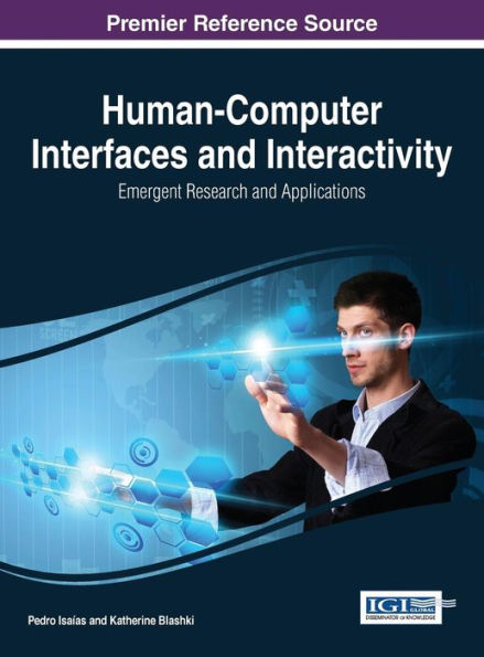 Human-Computer Interfaces And Interactivity: Emergent Research And Applications