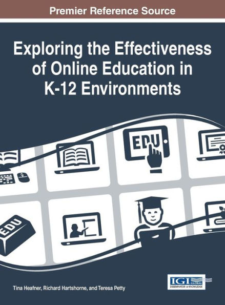 Exploring The Effectiveness Of Online Education In K-12 Environments