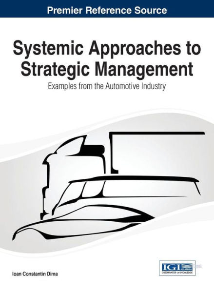 Systemic Approaches To Strategic Management: Examples From The Automotive Industry