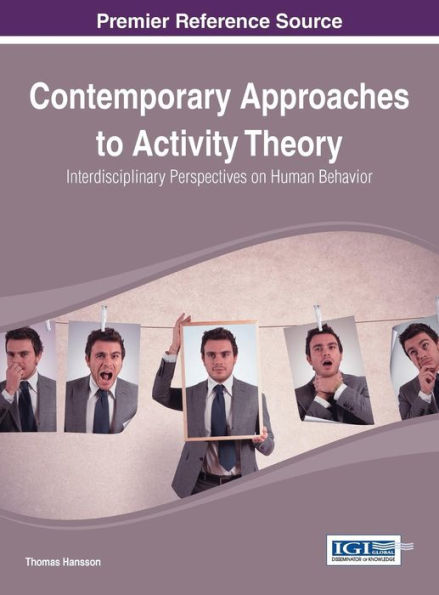 Contemporary Approaches To Activity Theory: Interdisciplinary Perspectives On Human Behavior