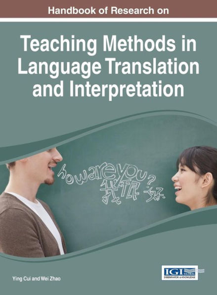 Handbook Of Research On Teaching Methods In Language Translation And Interpretation