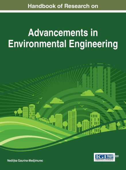 Handbook Of Research On Advancements In Environmental Engineering