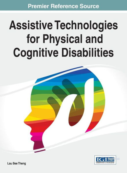 Assistive Technologies For Physical And Cognitive Disabilities