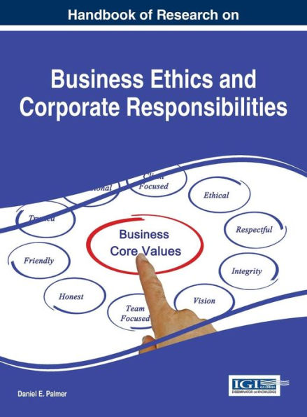 Handbook Of Research On Business Ethics And Corporate Responsibilities
