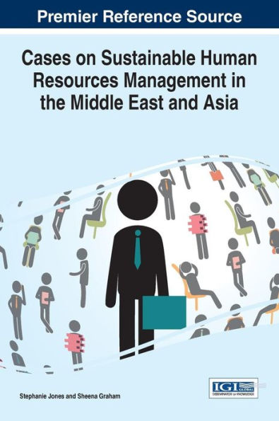 Cases On Sustainable Human Resources Management In The Middle East And Asia